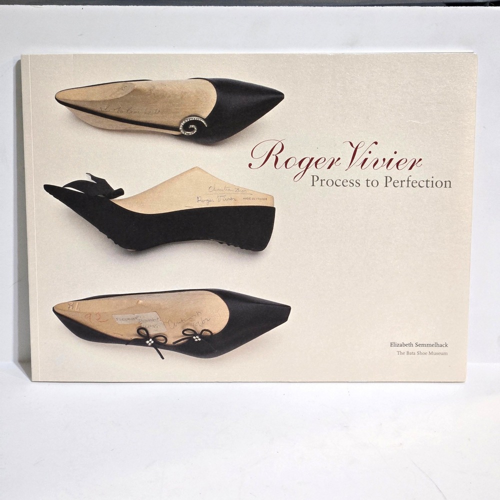 Roger Vivier Process to Perfection Book Elizabeth Semmelhack Bata Shoe Museum
